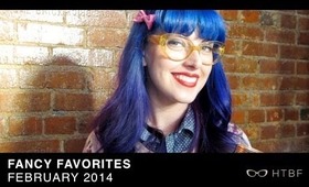 BEAUTY + RANDOM FAVORITES / FEBRUARY 2014