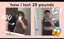 How I lost 20 pounds (-9KG) ✨ Weight Loss without Exercise + Tips