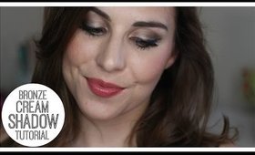 Bronze Cream Shadow Tutorial  | Bailey B.