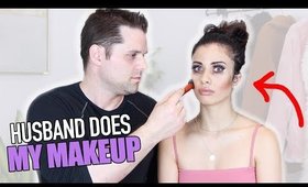 MY HUSBAND DOES MY MAKEUP | HelloThalita