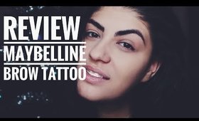 Review Maybelline Brow Tattoo | Rezistenta de pana la 3 zile