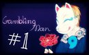 DMMD: Gambling Man (FanMade)-[P1]