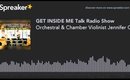 Orchestral & Chamber Violinist Jennifer Clift (made with Spreaker)