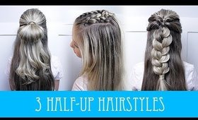 THREE EASY HALF UP HAIRSTYLES!!