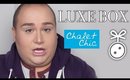 Unboxing Luxe Box Chalet Chic