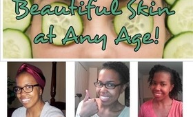 Beautiful Skin at Any Age! (Collaboration)