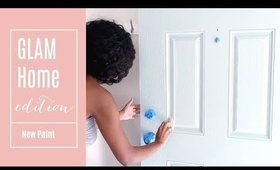 GLAM HOME EDITION| NEW PAINT
