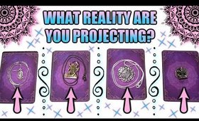 PICK A CARD & SEE WHAT REALITY ARE YOU PROJECTING? │ WEEKLY TAROT READING!