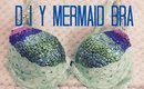 DIY Mermaid Bra