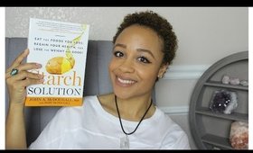 Why I Chose the Starch Solution