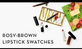 Rosy-Brown Lipstick Swatches | Bite Beauty, Kat Von D, Red Apple Lipstick