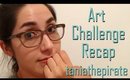 Art Challenge Recap