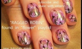 RAGGED ROBIN FLOWER: robin moses lavender flowers nail art design tutorial 505