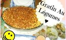 [Recipes ] Gratin au thon et au légumes ♨