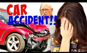 I Got into a CAR ACCIDENT!!!!