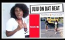JUJU ON DAT BEAT COMPILATION | REACTION THURSDAY