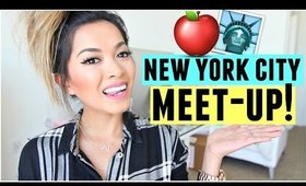 NEW YORK CITY MEET-UP!! Meet Me In NYC!