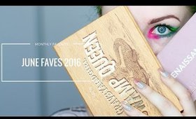 JUNE FAVES 2016