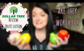 Fruit Lotions: Are They Worth It? | Dollar Tree | February 9, 2018