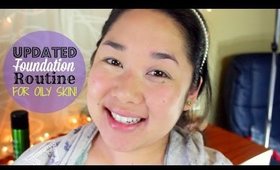 UPDATED: Foundation Routine! | 5 Min Makeup for OILY Skin