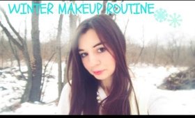 Winter Makeup Routine 2014