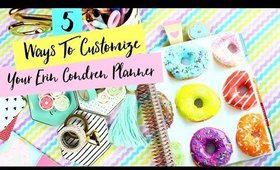 5 WAYS TO CUSTOMIZE YOUR ERIN CONDREN PLANNER! | Belinda Selene