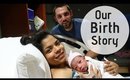 Birth Story + labor and delivery hospital footage ♡