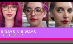 5 Days, 5 Ways: The Red Lip