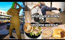 WHAT I EAT IN A DAY + AT HOME PLUS SIZE WORKOUT (GLUTE FOCUSED)