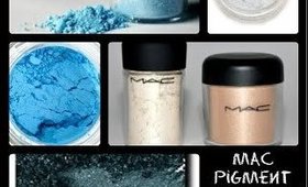 MAC Pigments - Part 1 - My Collection