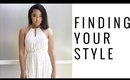 8 Tips For Finding Your Style