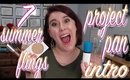 7 Summer Flings Project Pan INTRO!