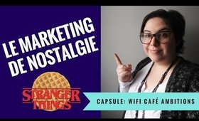 WiFi Café Ambitions: Marketing de nostalgie (Strangers Things + Eggo)