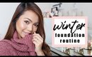 Winter Foundation Routine for Combination Skin