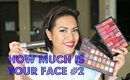 How much is your face #2