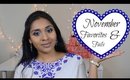 November 2015 Favorites & Fails | Skincare, Makeup & More| Ft. Silly B Intimates