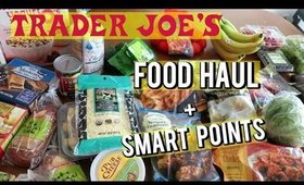 Trader Joe's Food Haul + WW Smart Points!