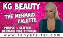 KG Beauty | The Mermaid Palette | Purple & Glitter Mermaid Vibes Tutorial | Tanya Feifel