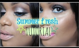 Summer Fresh Makeup Tutorial