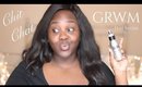 CHIT CHAT GRWM with Sacha Makeup | Body Confidence | Motivation and MORE!