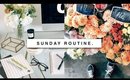 Sunday Routine! Organize Your Week