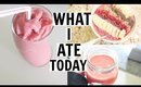 What I Ate Today || HEALTHY & EASY
