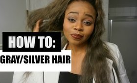 How to: Get Grey/Silver Hair