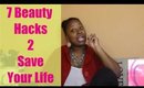 7 Beauty Hacks to Save Your Life || Vicariously Me