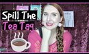 Spill The Tea Mini Tag ☕🍵 Youtuber Tag by Livloveshermakeup!