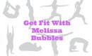 Get Fit With Melissa Bubbles