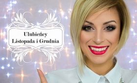 ♡ Ulubieńcy ♡ Listopada i Grudnia 2015 || Zmalowana