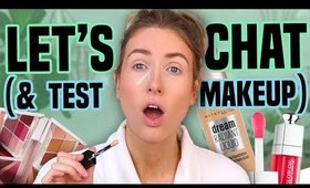 LET'S CHAT... GRWM & Life Update / TESTING NEW MAKEUP
