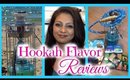 Hookah Flavors Review! │ Fumari │ Fantasia │ Hydro │ Beamer