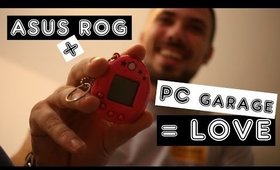 ASUS ROG + PC Garage = LOVE